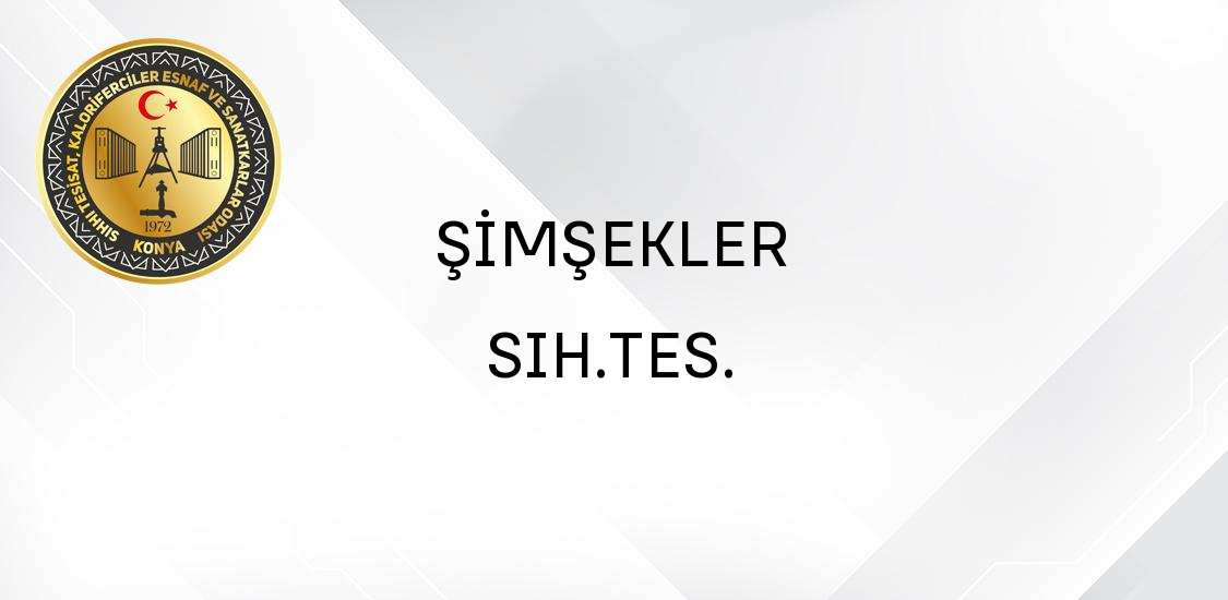 ŞİMŞEKLER SIH.TES.